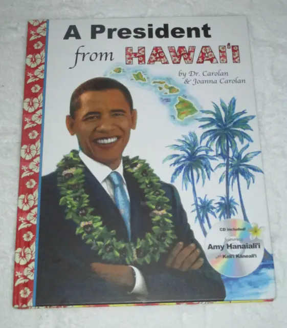 A President From Hawaii Obama Signed Copy by Joanna Carolan 2009 Book CD