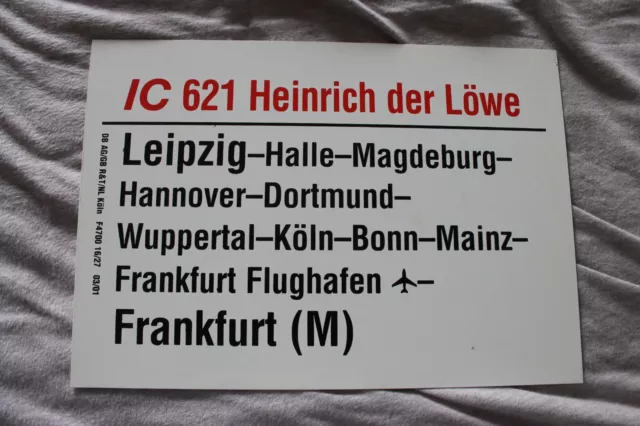 Zuglaufschild IC 621 Heinrich der Löwe Leipzig-Halle-Hannover-Mainz-Frankfurt(M)