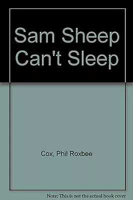 Sam Sheep Cant Schlaf, Cox, Phil Roxbee, gebraucht; gutes Buch