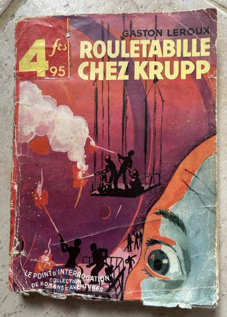 Les Aventures extraordinaires de Joseph Rouletabille, reporter. Le