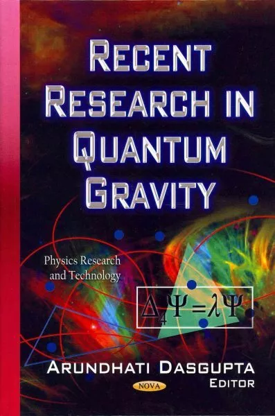 Recent Research in Quantum Gravity, Hardcover by Dasgupta, Arundhati (EDT), B...