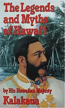 Legends and Myths of Hawaii de Kalakaua, David | Livre | état bon
