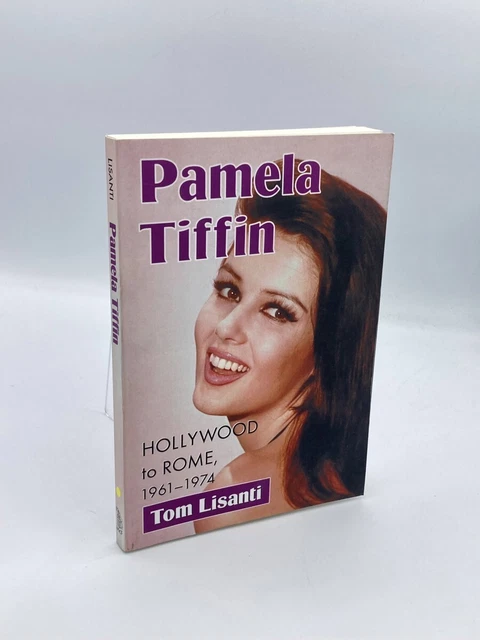 Pamela Tiffin Hollywood to Rome, 1961-1974