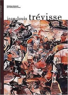 L'univers de Jean-Louis Trévisse : Artiste peintre ... | Buch | Zustand sehr gut
