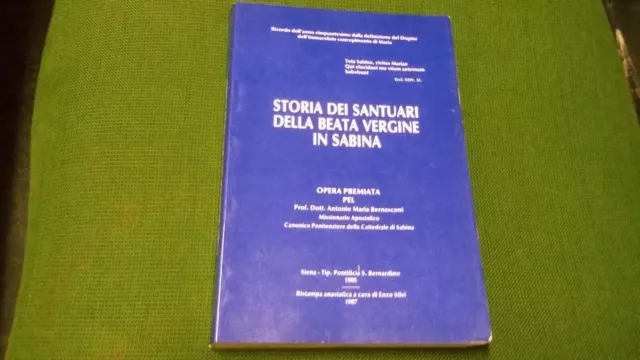 STORIA DEI SANTUARI DELLA BEATA VERGINE IN SABINA A.M. BERNASCONI 1987, 7mg21