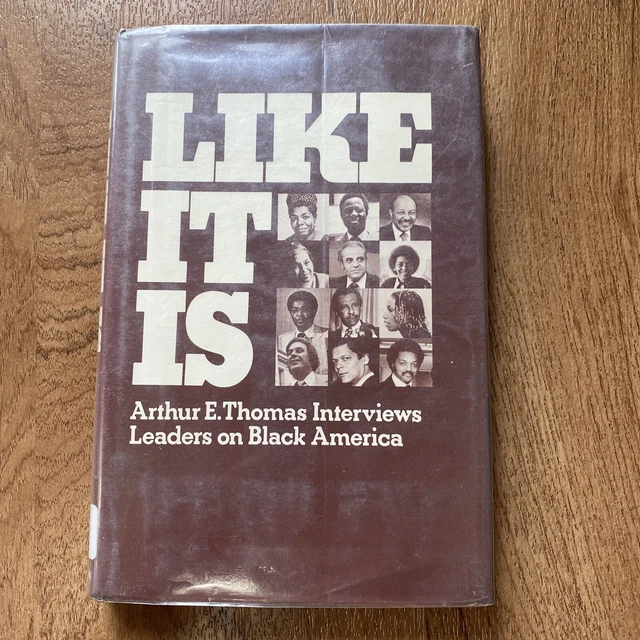 Like It Is, Arthur E. Thomas Interviews Leaders on Black America