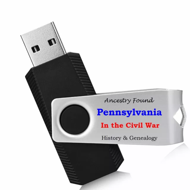 PENNSYLVANIA CIVIL WAR BOOKS - History  Genealogy - 148 Books on USB Flash Drive