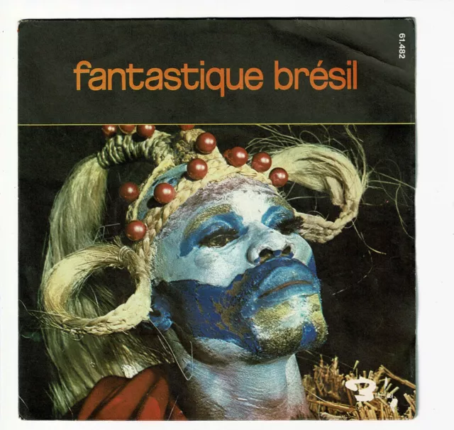 FANTASTIQUE BRESIL Vinyle 45T DEFILE ECOLES SAMBA - FLUTE JACUI INDIEN VALAPITI