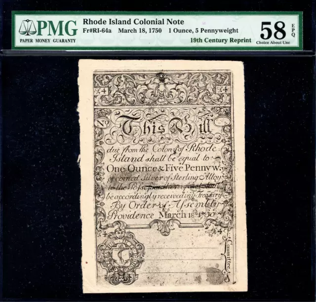 Rhode Island Colonial Note Fr#RI-64a March 18, 1750 1O5PW PMG 58 EPQ