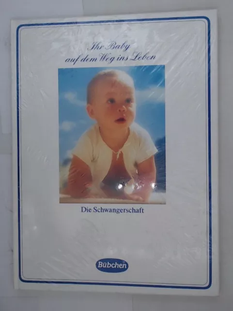 Der Weg ins Leben - Die Schwangerschaft Bübchen Verlag: