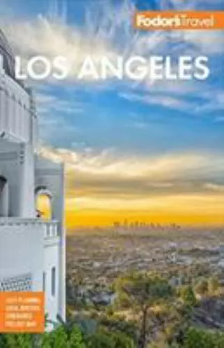 Fodor's Los Angeles: with Disneyland and Orange County [Full-color Travel Guide]