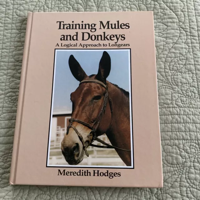 TRAINING MULES AND Donkeys: A Logical Approach to Longears $35.22 ...