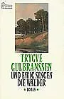 Und ewig singen die Wälder. | Buch | Zustand sehr gut