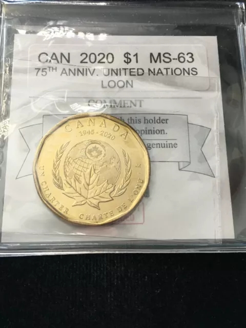 2020  Coin Mart Graded Canadian Loon, One Dollar,**MS-63** 75th Anniv. of the UN