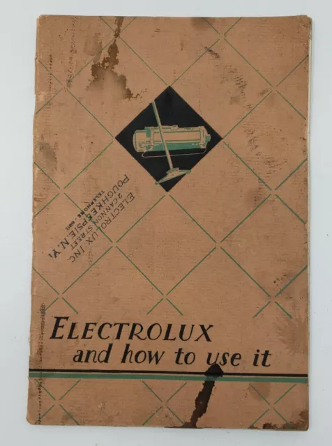 Electrolux Vacuum Cleaner & How to Use It Booklet 1932 Original Vintage