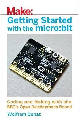 GETTING STARTED WITH the microbit Coding and Makin $14.93 - PicClick