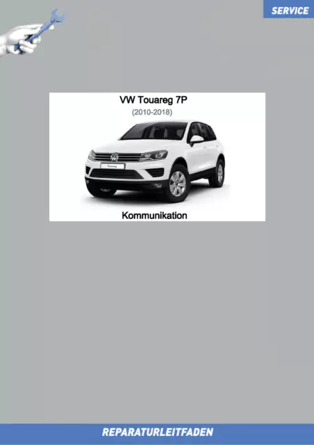 VW Touareg 7P (10-18) Reparaturanleitung Kommunikation Infotainment