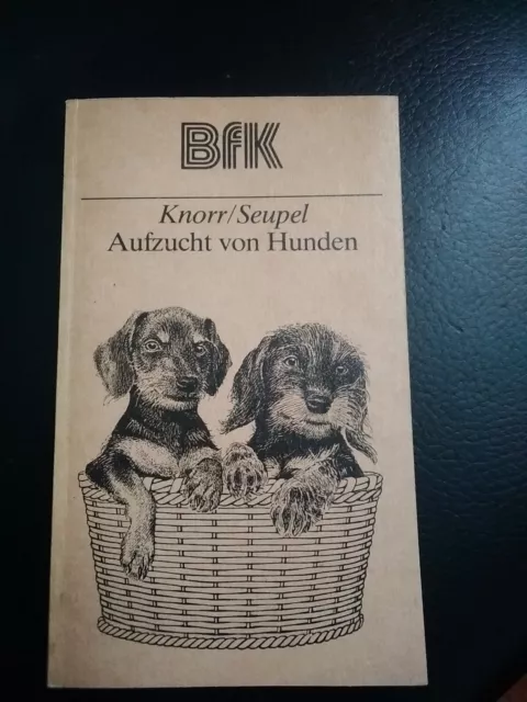 DDR 1984 Fachbuch :  BfK Reihe : " Aufzucht von Hunden  "TB , b5