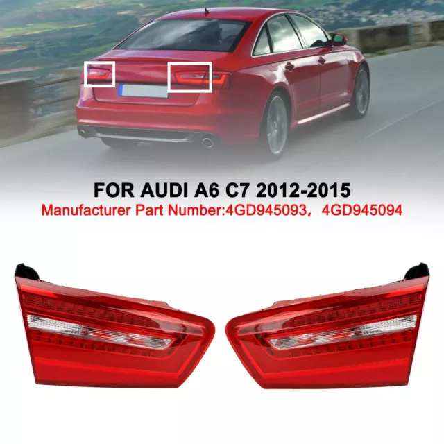 2x Left+Right Inner Trunk LED Tail Light Lamp For AUDI A6 C7 2012-2015