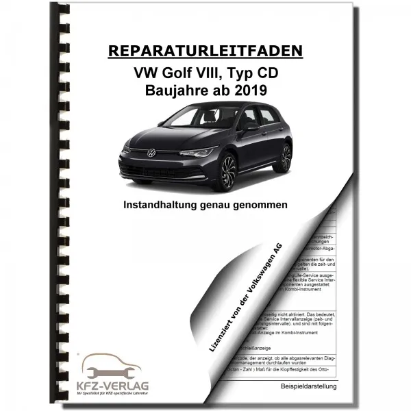 VW Golf 8 Typ CD ab 2019 Instandhaltung Inspektion Wartung Reparaturhandbuch