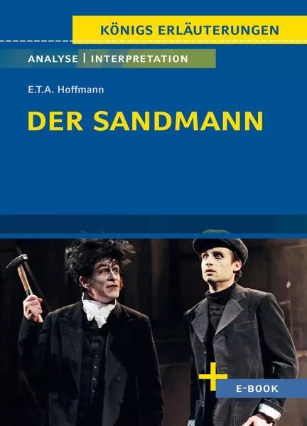 Der Sandmann von E.T.A. Hoffmann - Textanalyse und Interpretation: mit Zusammenf
