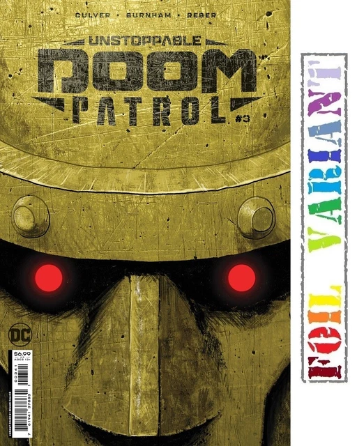 UNSTOPPABLE DOOM PATROL #3 - Culver Foil Variant - NM - DC - Presale 05/23