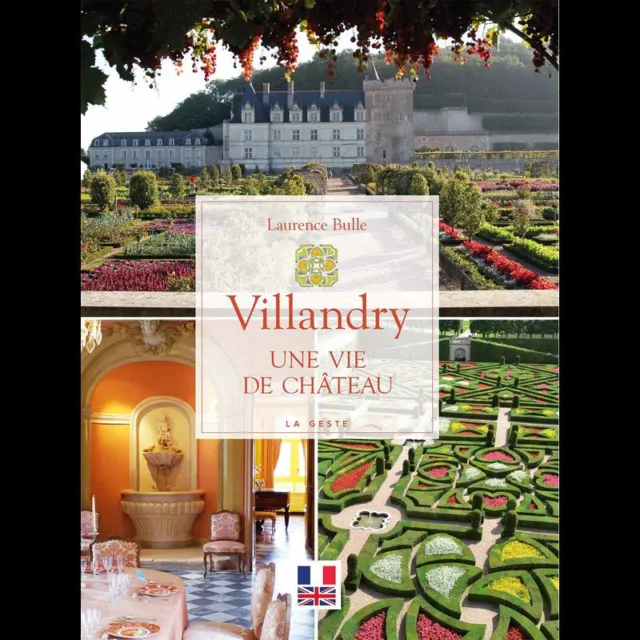 Livre Monographie Mega rare "Villandry, une vie de château" Neuf