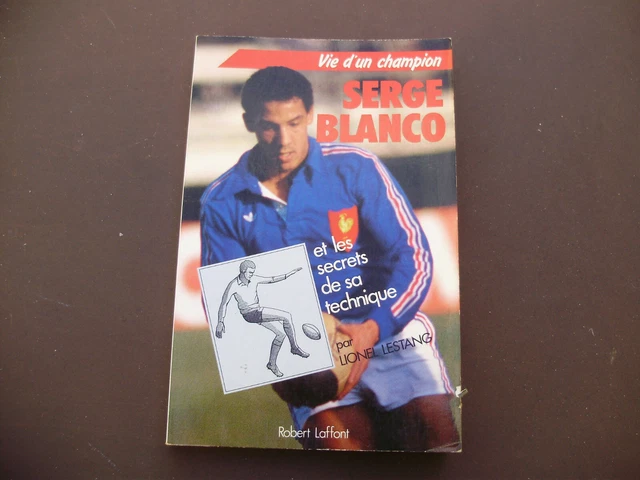Joueur Rugby Serge Blanco Photo De Rugby Du XV De France Signée