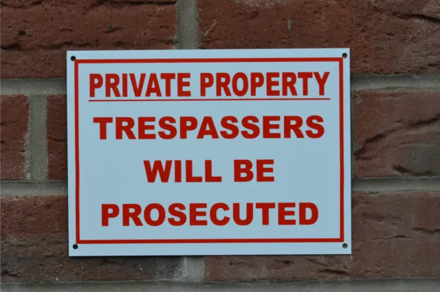 PRIVATE PROPERTY TRESPASSERS WILL BE PROSECUTED A5 plastic sign or sticker