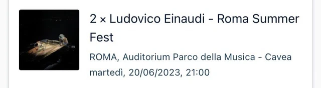 N.2 Biglietti Concerto Ludovico Einaudi Giugno2023 Roma
