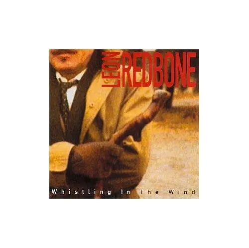 Leon Redbone - Whistling In The Wind - Leon Redbone CD LMVG FREE Shipping