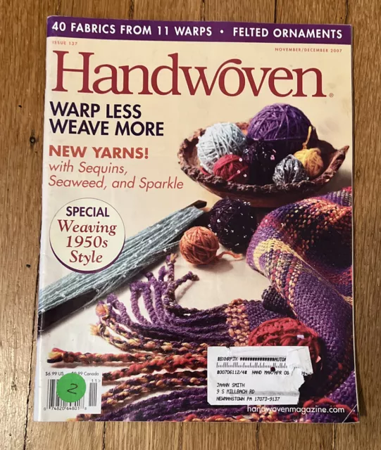 Handwoven Magazine Nove/Dec 2007 Warp Less 1950s Weave more Pre Owned VG Weaving