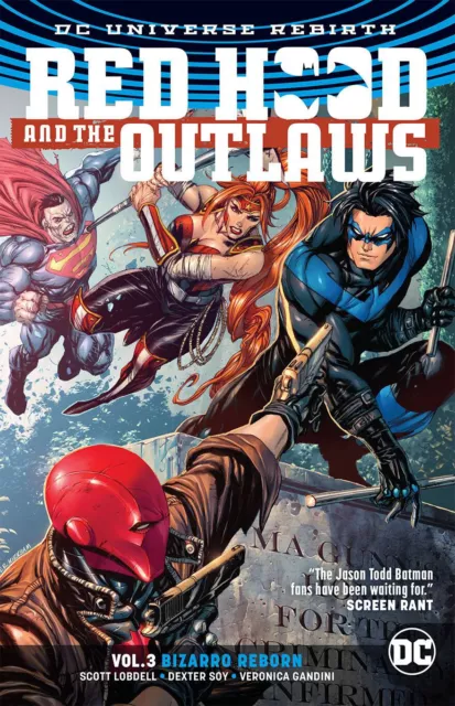 Red Hood & The Outlaws Rebirth Vol 3 Bizarro Reborn  Softcover TPB Graphic Novel