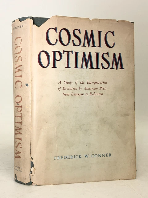 COSMIC OPTIMISM Conner~Evolution Emerson Poe Whitman Bryant Longfellow 1949