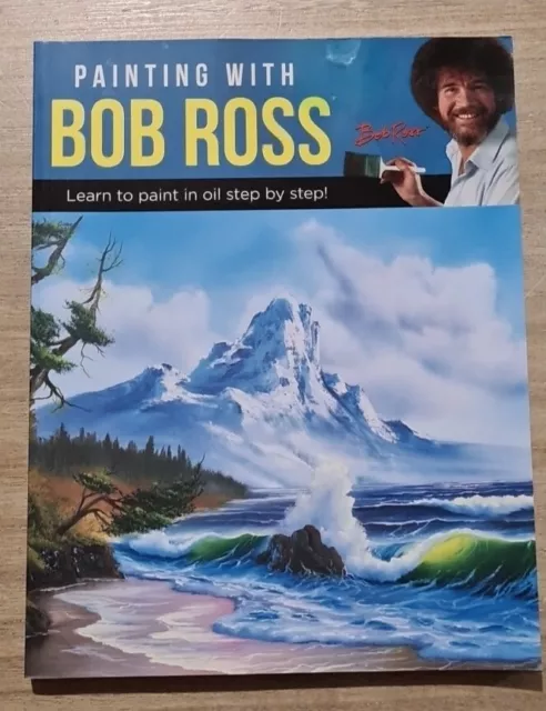 Painting with Bob Ross: Learn to paint in oil step by step!