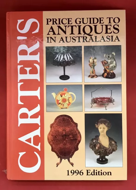 Carter's Price Guide to Antiques in Australasia: 1996 Hard Cover Book