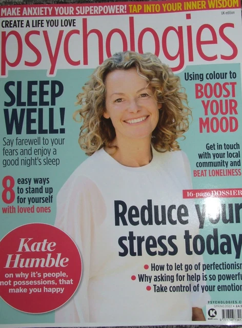 PSYCHOLOGIES MAGAZINE SPRING 22 UK Edition Kate Humble Wellbeing Self Care