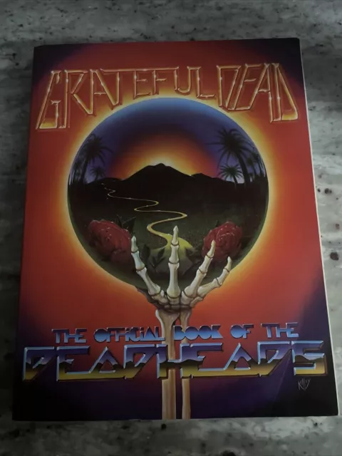 1983 OFFICIAL BOOK OF THE DEAD HEADS -GRATEFUL DEAD 1st ED Preface Jerry Garcia