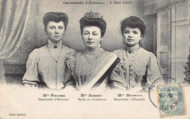 CPA Dept 27 EURE - Evreux Cavalcade 5 Mai 1907 Mlle Bréant Reine du Commerce
