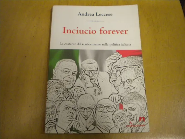 Inciucio Forever / Andrea Leccese / Armando Editore