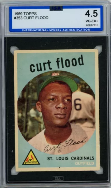 1959 Topps #353 Curt Flood VG-EX+ 4.5 ISA