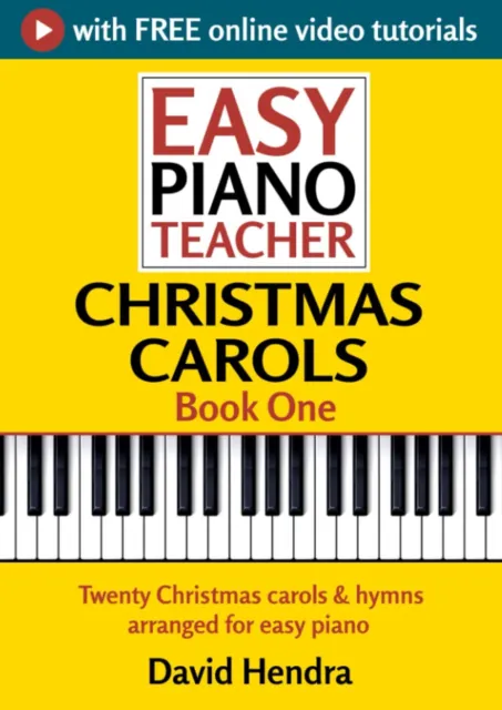 Easy Piano Teacher Christmas Carols - Book One: Twenty Christmas carols & hymns