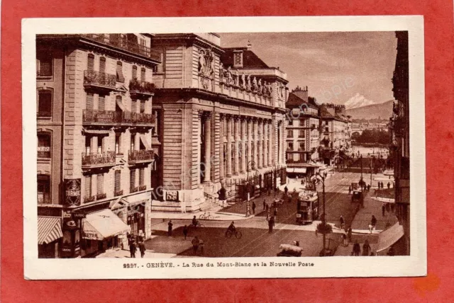 CPA animée SUISSE GENÈVE - La rue du Mont-Blanc et la Nouvelle Poste