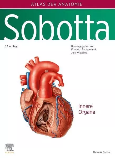 Sobotta, Atlas der Anatomie Band 2 Innere Organe Waschke, Jens und Friedrich Pau