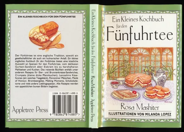 Ein Kleines Kochbuch für den Fünfuhrtee. Mashiter, Rosa und Milanda Lopez: