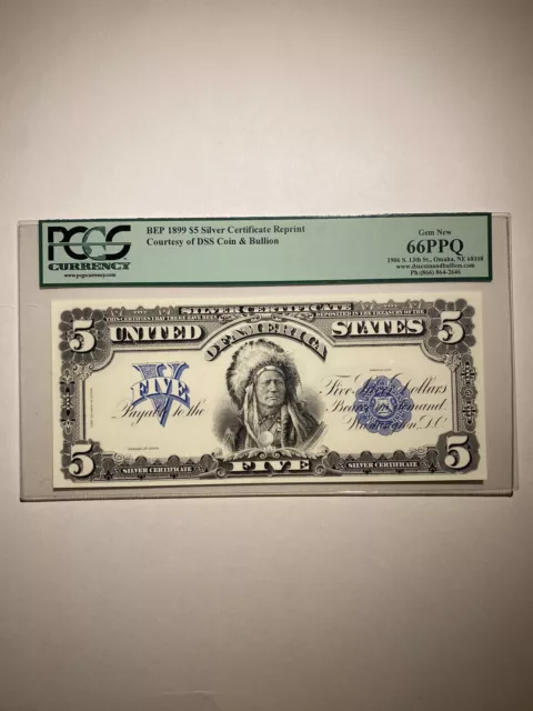 BEO 1899 $5 Silver Certificate Reprint Courtesy DSS Coin & Bullion 1906
