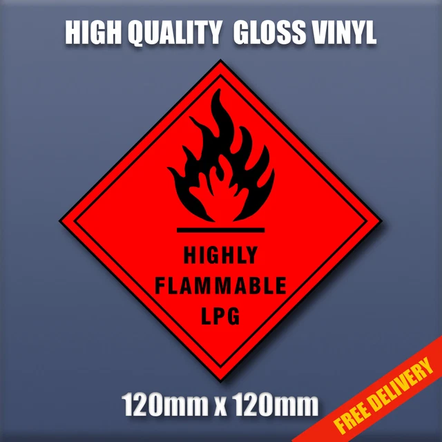 Highly Flammable LPG Warning Sign - Waterproof Vinyl Sticker DANG0003