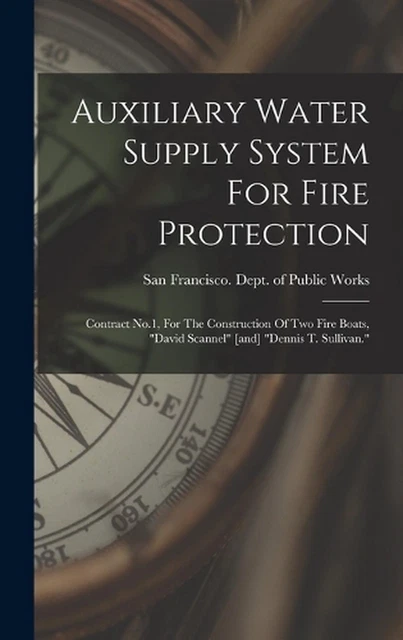 AUXILIARY WATER SUPPLY System For Fire Protection: Contract No.1, For ...