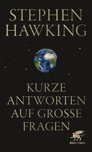 Kurze Antworten auf große Fragen Stephen Hawking
