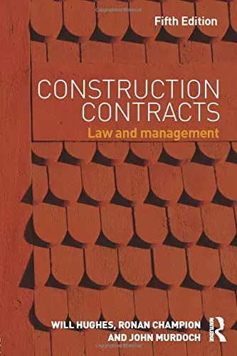 Construction Contracts: Law and Management